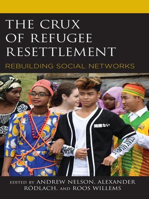 cover image of The Crux of Refugee Resettlement